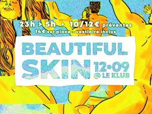 Beautiful Skin - Clubbing Naturiste - Le Club (75)