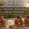L’Art d’Être Libre ou l'esprits Libres, entre Naturel, Élégance et Désirs Partagés